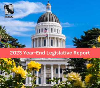 Image of CA Capitol with CSDA 2023 Year End Legisilative Report in text over